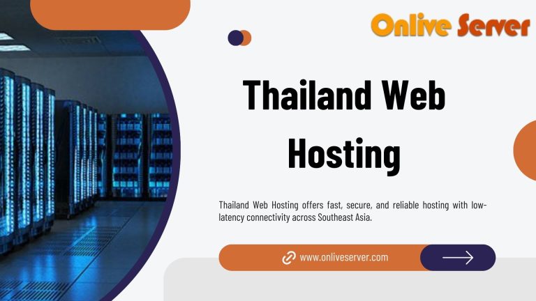 Selection right Thailand Web hosting can improve online business presence