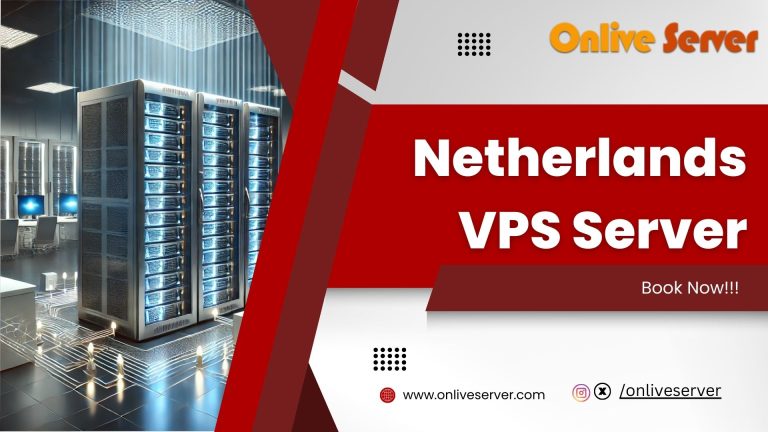 Purchase A Low-Cost Netherlands VPS Server from Onlive Server